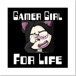 Gamer Girl For Life Posters and Art